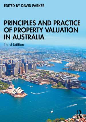 Principles and Practice of Property Valuation in Australia de David Parker