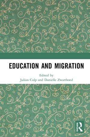 Education and Migration de Julian Culp