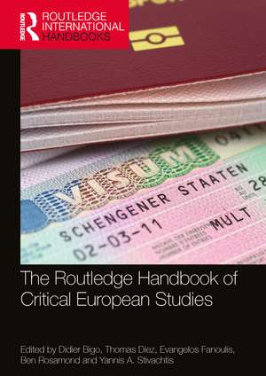 The Routledge Handbook of Critical European Studies de Didier Bigo