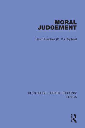 Moral Judgement de David Daiches (D. D.) Raphael