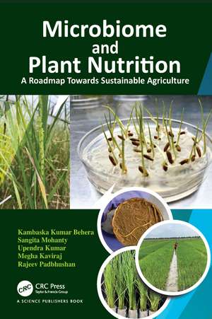 Microbiome and Plant Nutrition: A Roadmap Towards Sustainable Agriculture de Kambaska Kumar Behera