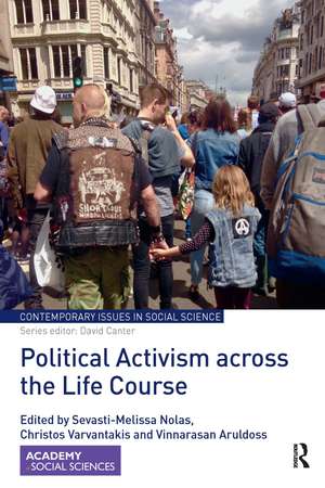 Political Activism across the Life Course de Sevasti-Melissa Nolas