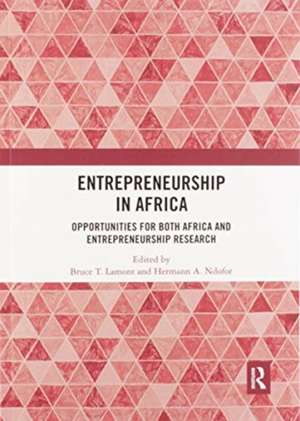 Entrepreneurship in Africa: Opportunities for both Africa and Entrepreneurship Research de Bruce T. Lamont