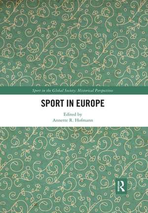 Sport in Europe de Annette Hofmann