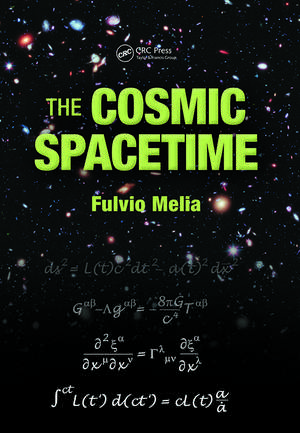 The Cosmic Spacetime de Fulvio Melia