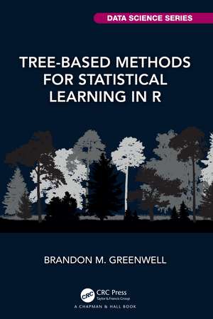 Tree-Based Methods for Statistical Learning in R de Brandon M. Greenwell