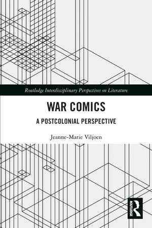 War Comics: A Postcolonial Perspective de Jeanne-Marie Viljoen