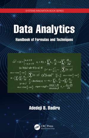 Data Analytics: Handbook of Formulas and Techniques de Adedeji B. Badiru