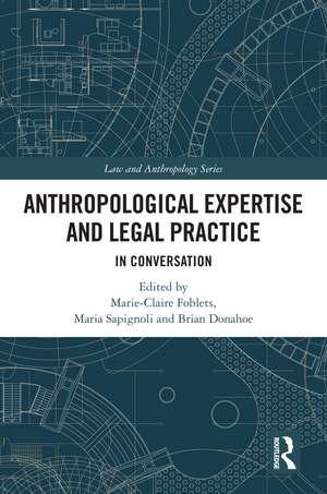 Anthropological Expertise and Legal Practice: In Conversation de Marie-Claire Foblets