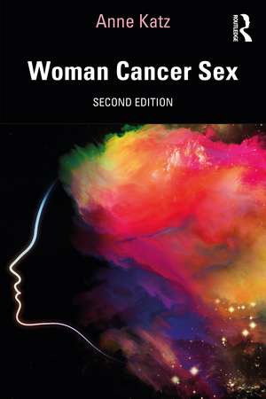 Woman Cancer Sex de Anne Katz