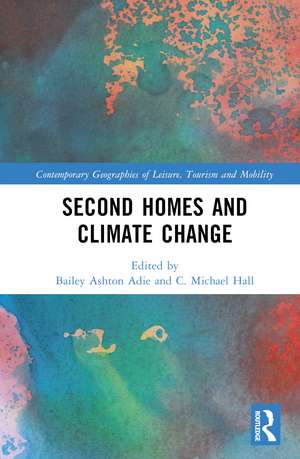 Second Homes and Climate Change de Bailey Ashton Adie