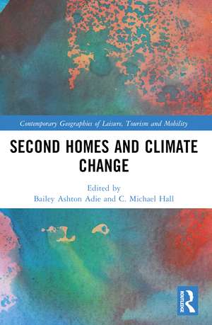 Second Homes and Climate Change de Bailey Ashton Adie