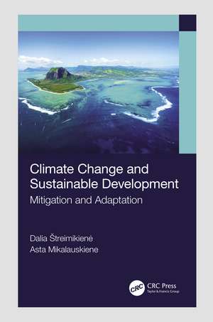 Climate Change and Sustainable Development: Mitigation and Adaptation de Dalia Štreimikienė