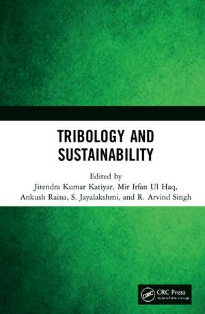 Tribology and Sustainability de Jitendra Kumar Katiyar