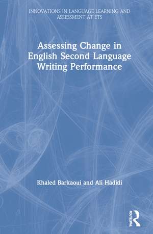 Assessing Change in English Second Language Writing Performance de Khaled Barkaoui