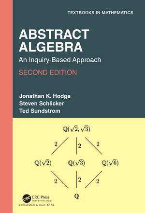 Abstract Algebra: An Inquiry-Based Approach de Jonathan K. Hodge