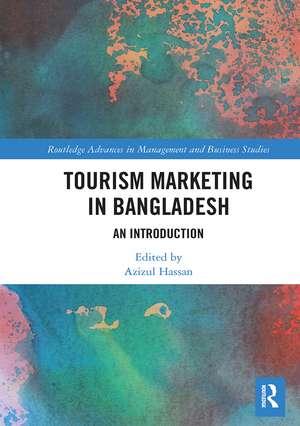 Tourism Marketing in Bangladesh: An Introduction de Azizul Hassan