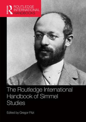 The Routledge International Handbook of Simmel Studies de Gregor Fitzi