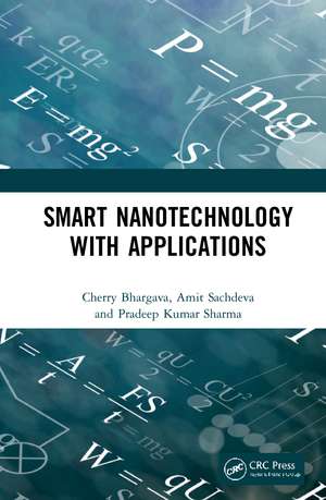 Smart Nanotechnology with Applications de Cherry Bhargava