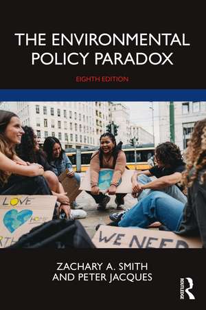 The Environmental Policy Paradox de Zachary A. Smith