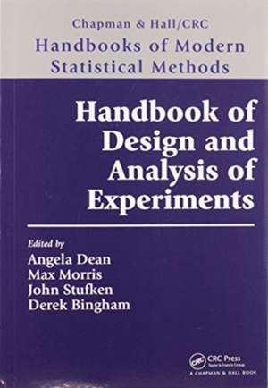 Handbook of Design and Analysis of Experiments de Angela Dean