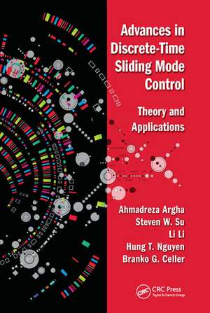 Advances in Discrete-Time Sliding Mode Control: Theory and Applications de Ahmadreza Argha