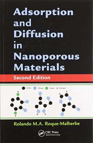 Adsorption and Diffusion in Nanoporous Materials de Rolando M.A. Roque-Malherbe