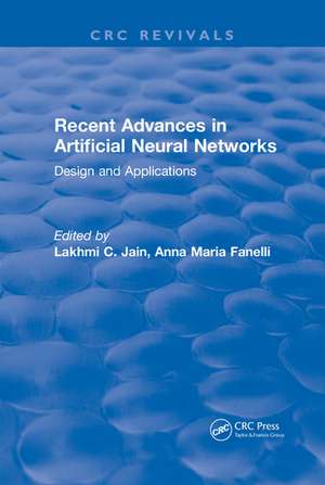 Recent Advances in Artificial Neural Networks de L. C. Jain