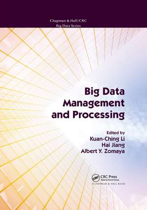 Big Data Management and Processing de Kuan-Ching Li