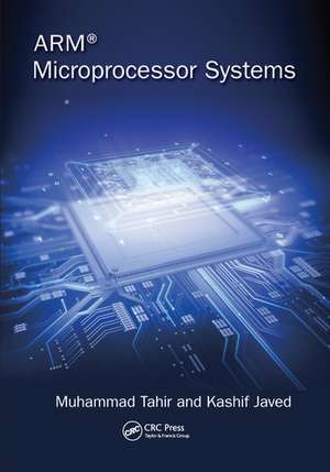 ARM Microprocessor Systems: Cortex-M Architecture, Programming, and Interfacing de Muhammad Tahir