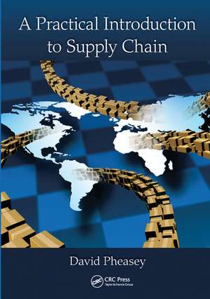 A Practical Introduction to Supply Chain de David Pheasey