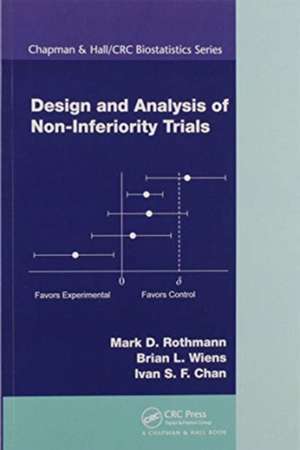 Design and Analysis of Non-Inferiority Trials de Mark D. Rothmann