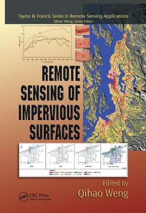 Remote Sensing of Impervious Surfaces de Qihao Weng