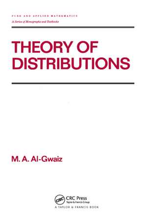 Theory of Distributions de M.A. Al-Gwaiz