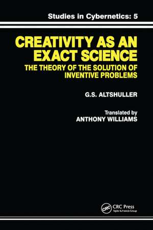 Creativity As an Exact Science de G. S. Altshuller