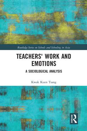 Teachers' Work and Emotions: A Sociological Analysis de Kwok Kuen Tsang