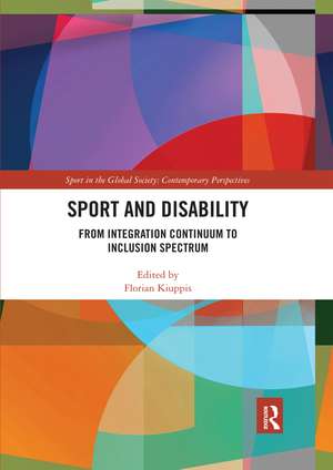 Sport and Disability: From Integration Continuum to Inclusion Spectrum de Florian Kiuppis