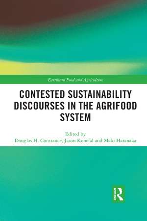 Contested Sustainability Discourses in the Agrifood System de Douglas H. Constance