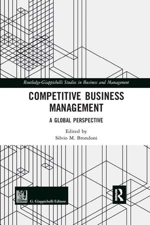 Competitive Business Management: A Global Perspective de Silvio M. Brondoni