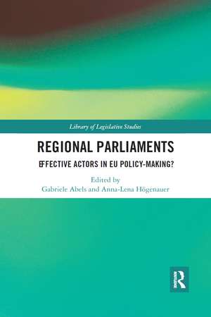 Regional Parliaments: Effective Actors in EU Policy-Making? de Gabriele Abels