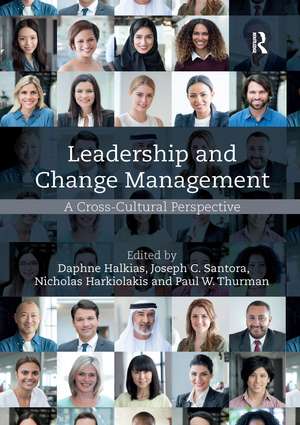 Leadership and Change Management: A Cross-Cultural Perspective de Daphne Halkias