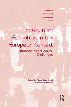 Intercultural Education in the European Context: Theories, Experiences, Challenges de Marco Catarci