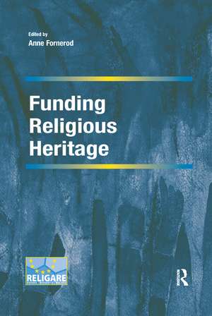 Funding Religious Heritage de Anne Fornerod