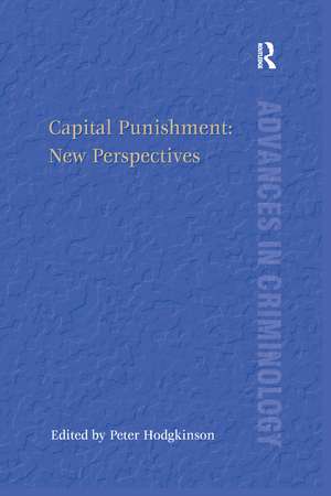 Capital Punishment: New Perspectives de Peter Hodgkinson