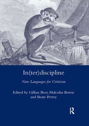 In(ter)discipline: New Languages for Criticism de Gillian Beer