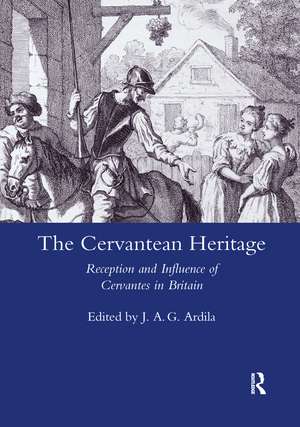 The Cervantean Heritage: Reception and Influence of Cervantes in Britain de J. A. Garrido Ardila