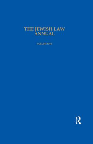 The Jewish Law Annual Volume 5 de Bernard Jackson S