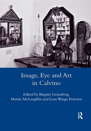 Image, Eye and Art in Calvino de Birgitte Grundtvig