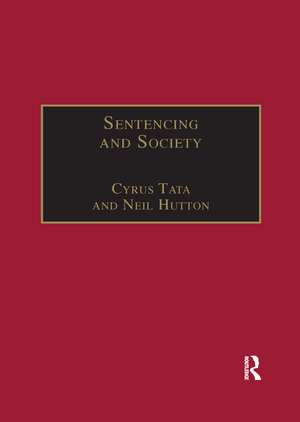 Sentencing and Society: International Perspectives de Cyrus Tata