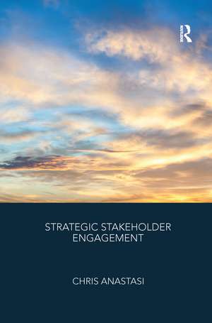 Strategic Stakeholder Engagement de Chris Anastasi